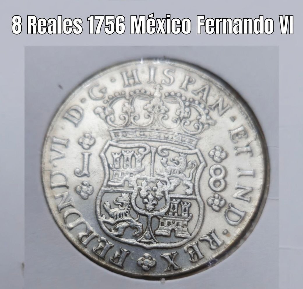 1756 Mexico 8 Reales "Columnario" Replica Coin (Ferdinand VI)